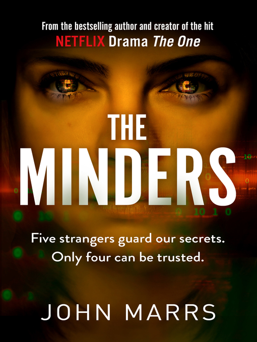 Title details for The Minders by John Marrs - Available